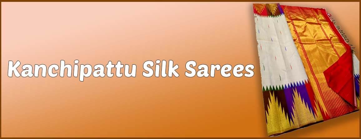 Kanchipattu Silk Sarees